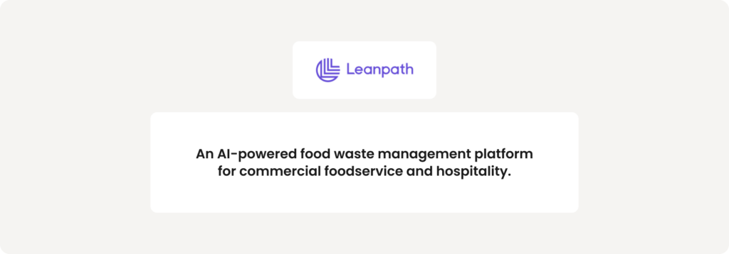 Leanpath logo card above a text card describing it as an AI-powered food waste management platform for commercial foodservice and hospitality.